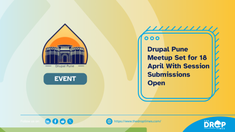 Drupal Pune Meetup Set for 18 April With Session Submissions Open