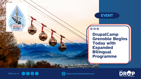 DrupalCamp Grenoble Begins Today with Expanded Bilingual Programme