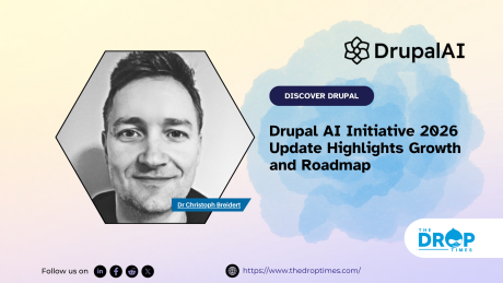 Drupal AI Initiative 2026 Update Highlights Growth and Roadmap