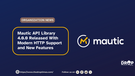 Mautic API Library 4.0.0 Released With Modern HTTP Support and New Features