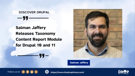 Salman Jaffery Releases Taxonomy Content Report Module for Drupal 10 and 11