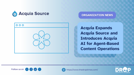 Acquia Expands Acquia Source and Introduces Acquia AI for Agent-Based Content Operations