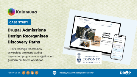 Hero image featuring university admissions and Drupal-themed branding with a structured academic design layout. The card title reads “Drupal Admissions Design Reorganises Discovery Paths” and the deck reads “UTSC’s redesign reflects how universities are restructuring fragmented programme navigation into guided recruitment workflows.”