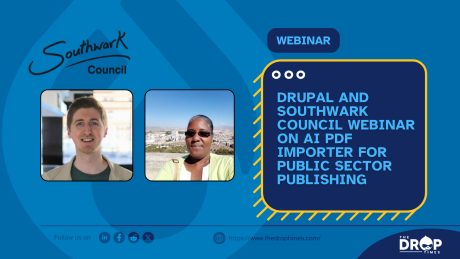 Drupal and Southwark Council Webinar on AI PDF Importer for Public Sector Publishing