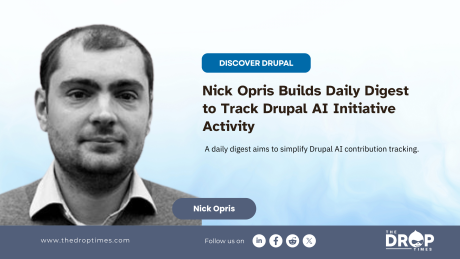 Nick Opris Builds Daily Digest to Track Drupal AI Initiative Activity