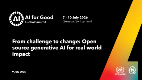 Promotional graphic for the "AI for Good Global Summit" titled "From challenge to change: Open source generative AI for real world impact". The event is scheduled to take place from 7–10 July 2026 in Geneva, Switzerland, with this specific session occurring on 9 July 2026. The graphic features the event branding along with logos for 50+ UN partners and the ITU.