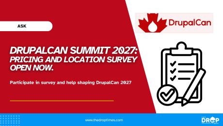 Drupalcan summit 2027: Pricing and location survey Open now.