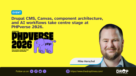 An eot of Mike Herschel, highlighting that Drupal CMS, Canvas, component architecture, and AI workflvent graphic featuring a yellow background and a headshows are taking center stage at the PHPverse 2026 free online event.