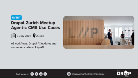 Event graphic titled "Drupal Zurich Meetup Agentic CMS Use Cases," scheduled for 9 July 2026 in Zürich. The text details AI workflows, Drupal AI updates, and community talks at Liip AG. On the right, a photograph shows the interior office space of Liip AG, featuring a wooden slatted wall with a large, stylized "L // P" logo, where several people are gathered and talking.