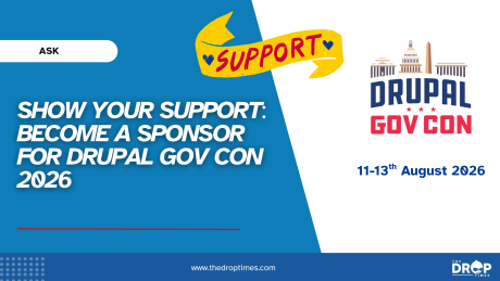 Show Your Support:  become a sponsor for Drupal Gov Con 2026