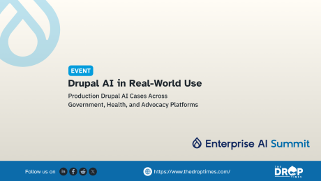 Event graphic titled “Drupal AI in Real-World Use” with text reading “Production Drupal AI Cases Across Government, Health, and Advocacy Platforms.” The Enterprise AI Summit logo appears on the right, with The Drop Times branding and website link along the bottom.