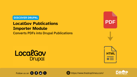 Discover Drupal graphic titled “LocalGov Publications Importer Module” with text reading “Converts PDFs into Drupal Publications.” A LocalGov Drupal logo appears beside a red “PDF” file icon pointing down to an “HTML” document icon, showing the conversion from PDF to web content.
