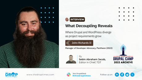 John Richards II beside the headline “What Decoupling Reveals,” introducing an interview about how Drupal and WordPress diverge as project requirements grow.