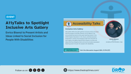 Blue event graphic promoting A11yTalks Inclusive Arts Gallery with speaker Enrico Bisenzi. Text reads "A11yTalks to Spotlight Inclusive Arts Gallery" "Enrico Bisenzi to Present Artists and Ideas Linked to Social Inclusion for People With Disabilities" and "Join the discussion August 26th 12 PM ET".