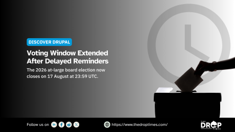 Drupal Association election graphic showing a hand placing a ballot into a box in front of a large clock to emphasize the extended voting deadline. Text reads "Voting Window Extended After Delayed Reminders. The 2026 at large board election now closes on 17 August at 23.59 UTC."