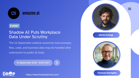 Blue amazee.ai event graphic with portraits of Martin Schlögl and Thomas Schröpfer. Text reads "EVENT". "Shadow AI Puts Workplace Data Under Scrutiny". "The 16 September webinar examines how prompts files code and business data may be handled after submission to public AI tools". "16 September 2026". "15.00 CEST". "Martin Schlögl". "Thomas Schröpfer". "amazee.ai". "THE DROP TIMES".