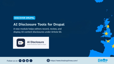 Graphic titled “AI Disclosure Tools for Drupal” explaining that a new module helps editors record review and display AI content disclosures under Article 50. The AI Disclosure logo appears beside a map of Europe marked with EU stars.