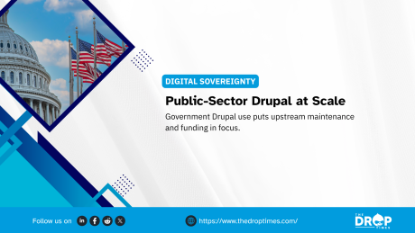 Digital sovereignty graphic shows the United States Capitol and American flags alongside a headline about government Drupal adoption. Text reads "DIGITAL SOVEREIGNTY". "Public Sector Drupal at Scale". "Government Drupal use puts upstream maintenance and funding in focus". "Follow us on". "https www thedroptimes.com". "THE DROP TIMES".