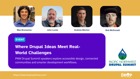 Promotional graphic for the PNW Drupal Summit featuring four speaker portraits labeled "Max Bronsema" "John Locke" "Andrew Morton" and "Bob McDonald" against a yellow and white background. A purple banner displays "EVENT" and "Where Drupal Ideas Meet Real-World Challenges" followed by "PNW Drupal Summit speakers explore accessible design, connected communities and smarter development workflows." The graphic includes the mountain and water droplet logo with "PACIFIC NORTHWEST DRUPAL SUMMIT" alongside "https: