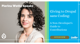 Giving to Drupal sans Coding: Interview with Pierina Wetto