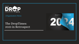 The DropTimes: Reflecting on a Year of Insights, Milestones, and Enriching Content