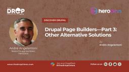 Drupal Page Builders—Part 3: Other Alternative Solutions