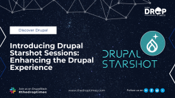 Introducing Drupal Starshot Sessions: Enhancing the Drupal Experience