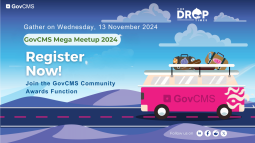 Registration Open for GovCMS 2024 Mega Meetup