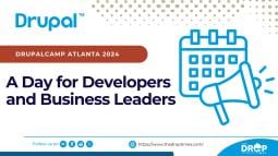 DrupalCamp Atlanta 2024: A Day for Developers and Business Leaders