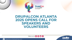 DrupalCon Atlanta 2025 Opens Call for Speakers and Volunteers