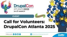 Call for Volunteers: DrupalCon Atlanta 2025