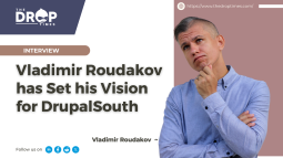 Vladimir Roudakov Has Set His Vision for DrupalSouth