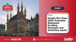 Drupal Developer Days 2025 Unveils Full Schedule with Keynotes, Sessions, and Networking Events