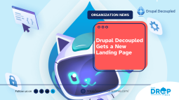 Drupal Decoupled Gets a New Landing Page