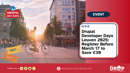 Drupal Developer Days Leuven 2025: Register Before March 17 to Save €30
