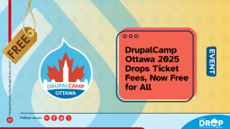 DrupalCamp Ottawa 2025 Drops Ticket Fees, Now Free for All