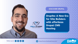 Drupito: A New Era for Site Builders with Effortless Drupal CMS Hosting