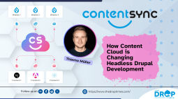 How Content Cloud is Changing Headless Drupal Development