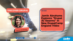 Jamie Abrahams Explores "Drupal AI Swarms" in New DrupalCamp England Video