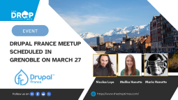 Drupal France Meetup Scheduled in Grenoble on March 27