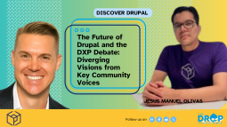 The Future of Drupal and the DXP Debate: Diverging Visions from Key Community Voices