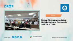 Drupal Meetup Ahmedabad Highlights Local Community and Tech Talks