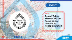 Drupal Tokyo Meetup #102 to Focus on AI, DrupalCon Recap on June 6