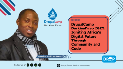 DrupalCamp Burkina Faso 2025: Igniting Africa’s Digital Future Through Community and Code