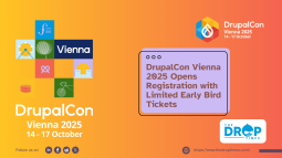 DrupalCon Vienna 2025 Opens Registration with Limited Early Bird Tickets