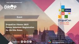 DrupalCon Vienna 2025 Opens Volunteer Registration for On-Site Roles