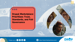 Drupal Marketplace Prioritizes Trust, Standards, and Fair Governance