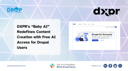 DXPR’s “Baby AI” Redefines Content Creation with Free AI Access for Drupal Users