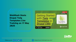 WebWash Hosts Drupal Twig Templates Live Training on 17 May 2025