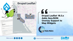 Drupal Leaflet 10.3.x Adds GeoJSON Overlay Support to Map Widgets